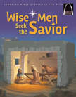 Wise Men Seek the Savior - Arch Book