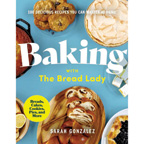 Baking with The Bread Lady - Full Color Recipes