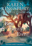 Best Family Ever - Baxter Family Children #1 Paperback