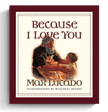 Because I Love You - Board Book