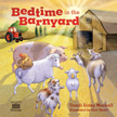 Bedtime in the Barnyard Board Book