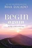 Begin Again - Your Hope and Renewal Start Today