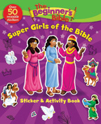Super Girls of the Bible - Beginner's Bible Sticker and Activity Book