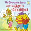 The Gift of Courage - The Berenstain Bears Living Lights