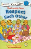 Respect Each Other - The Berenstain Bears I Can Read Level 1