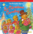 Go Christmas Caroling - The Berenstain Bears