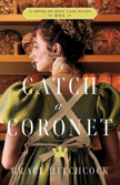 To Catch a Coronet - Best Laid Plans #1