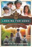 Looking for Home - Beyond the Orphan Train #1