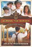 Across the Border - Beyond the Orphan Train #4