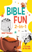 Bible Fun 2-in-1: Games and Puzzles for Ages 6-10