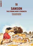 Samson: The Strong Man's Strength - Bible Wise