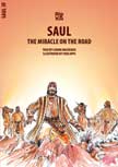 Saul: The Miracle on the Road - Bible Wise