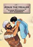 Jesus the Healer - Bible Alive #2