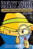 Billy Sure Kid Entrepreneur Is a Spy! Billy Sure #6