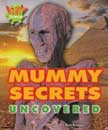 Mummy Secrets Uncovered - Bizarre Science