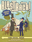 Civil War - Blast Back!  Hardcover