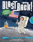 Space Race - Blast Back!  Hardcover