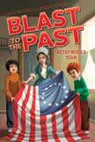 Betsy Ross's Star - Blast to the Past #8