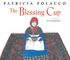 The Blessing Cup - A Companion to The Keeping Quilt