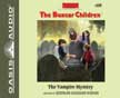 The Vampire Mystery - The Boxcar Children #120 - Unabridged Audio  CDs