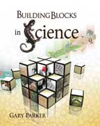 Building Blocks in Science - Laying a Creation Foundation