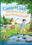 Cassie and Caleb Discover God's Wonderful Design