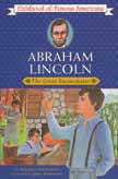 Abraham Lincoln - The Great Emancipator - Childhood of Famous Americans