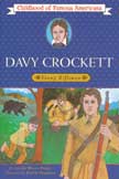 Davy Crockett - Young Rifleman - Childhood of Famous Americans