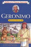 Geronimo - Young Warrior - Childhood of Famous Americans