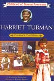 Harriet Tubman - Freedom's Trailblazer - Childhood of Famous Americans