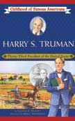 Harry S. Truman - Childhood of Famous Americans