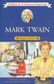 Mark Twain - Childhood of Famous Americans Non-Returnable