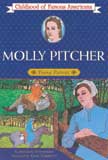 Molly Pitcher - Young Patriot - Childhood of Famous Americans