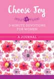 Choose Joy: 3-Minute Devotions for Women, A Journal