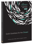 God's Goodness for the Chosen - Chosen Bible Study #4
