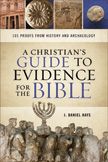 Christian's Guide to Evidence for the Bible