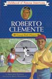 Roberto Clemente - Young Ball Player - Childhood of Famous Americans