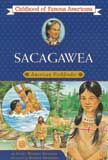 Sacagawea - American Pathfinder - Childhood of Famous Americans