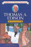 Thomas Edison - Young Inventor - Childhood of Famous Americans