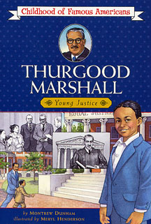 Thurgood Marshall - Young Justice - Childhood of Famous Americans