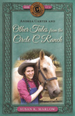 Andrea Carter and Other Tales from the Circle C Ranch #7