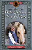 Andrea Carter and More Tales from the Circle C Ranch #8