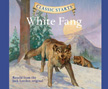 White Fang - Classic Starts Audio CD