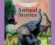 Animal Stories - Classic Starts Audio CD