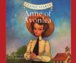 Anne of Avonlea - Classic Starts Audio CD