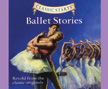Ballet Stories - Classic Starts Audio CD