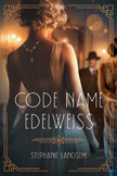 Code Name Edelweiss