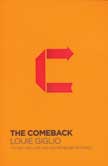 The Comeback: It's Not Too Late and You're Never Too Far - Paperback