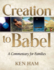 Creation to Babel - A Commentary for Families