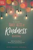 The One Year Daily Acts of Kindness Devotional